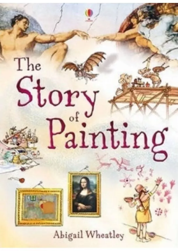 Abigail Wheatley, Fiona Patchett - Story Of Painting