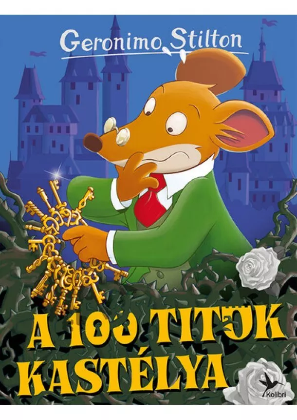 Geronimo Stilton - A 100 titok kastélya - Mulatságos történetek