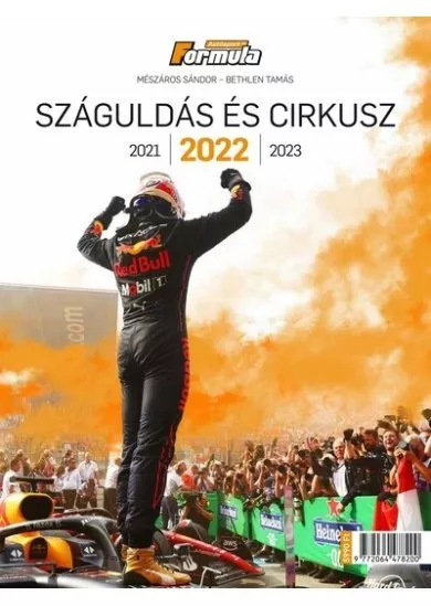 Száguldás és cirkusz 2022