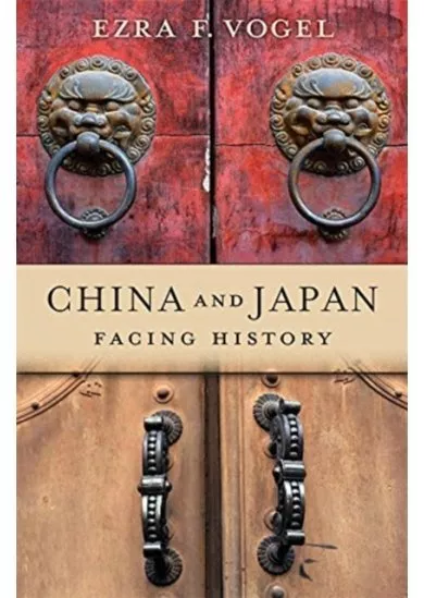 China and Japan: Facing History