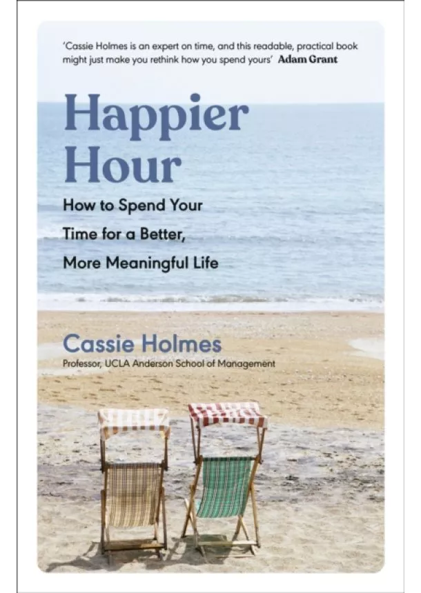 Cassie Holmes - Happier Hour