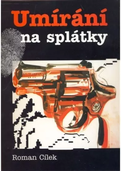 Umírání na splátky