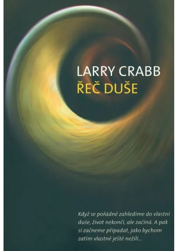 Larry Crabb - Řeč duše