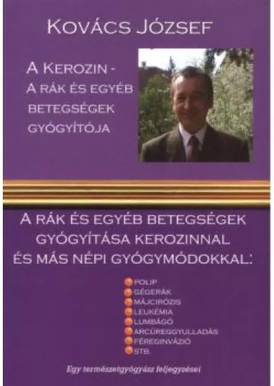 A kerozin - A rák és egyéb betegségek gyógyítója