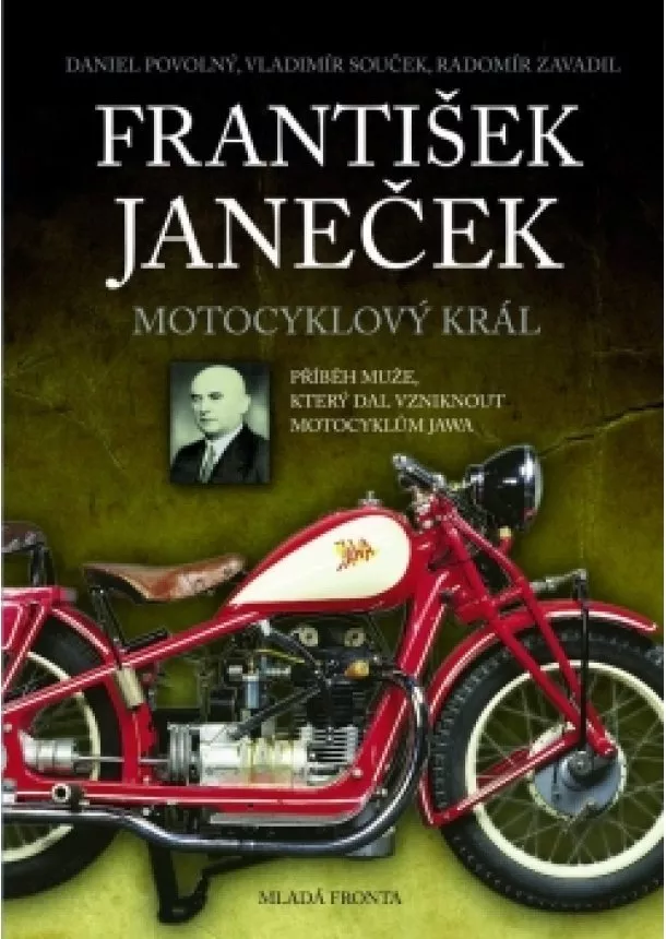 Daniel Povolný - František Janeček Motocyklový král