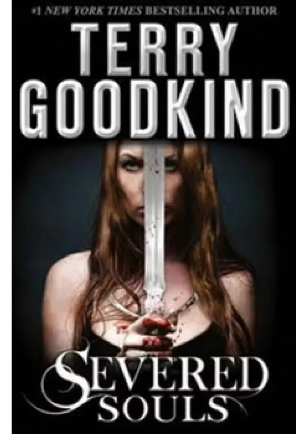 Terry Goodkind - Severed Souls