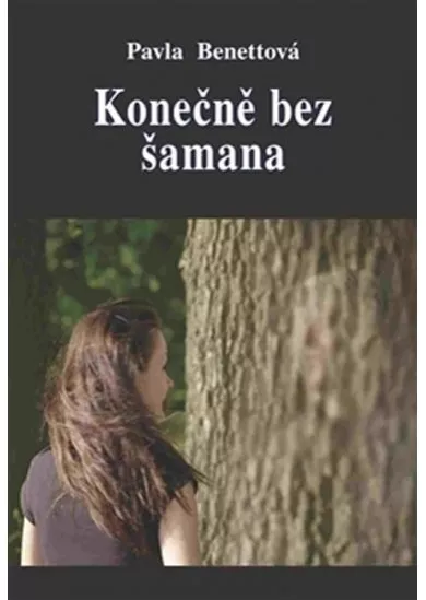 Konečně bez šamana