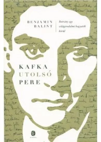 Kafka utolsó pere