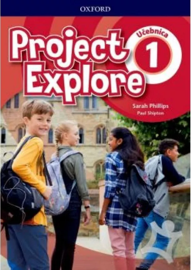 Sarah Phillips, Paul Shipton - Project Explore 1 Student`s Book (SK Edition)