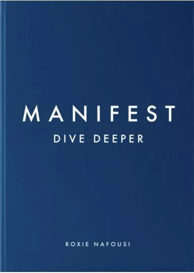 Manifest: Dive Deeper