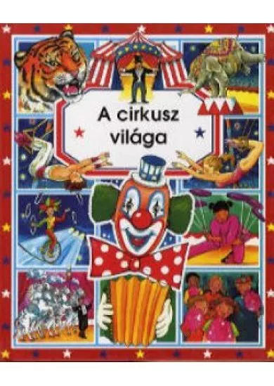 A cirkusz világa