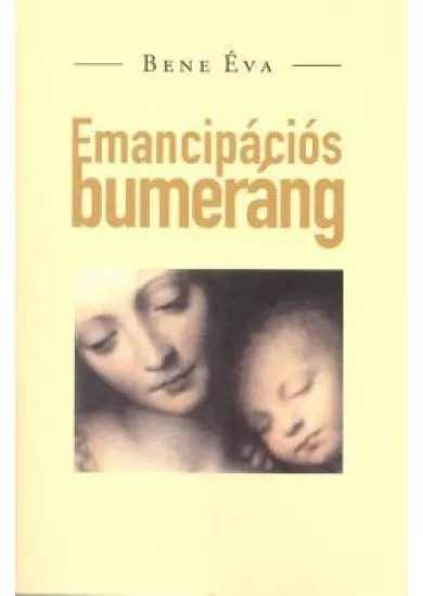 EMANCIPÁCIÓS BUMERÁNG