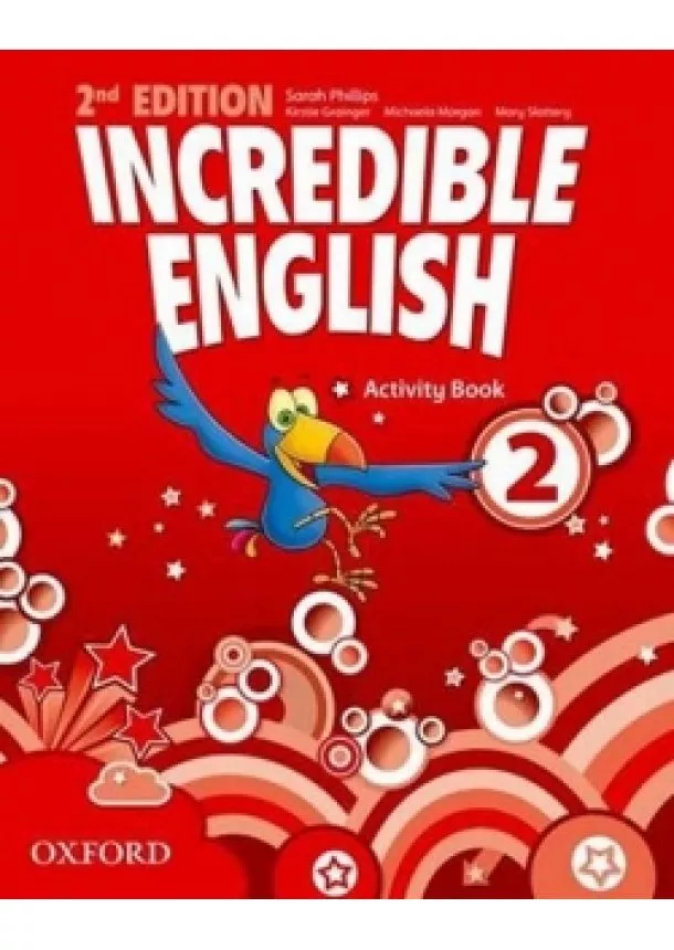 Sarah Phillips - Incredible English 2nd Edition 2 Activity Book with Online Practice