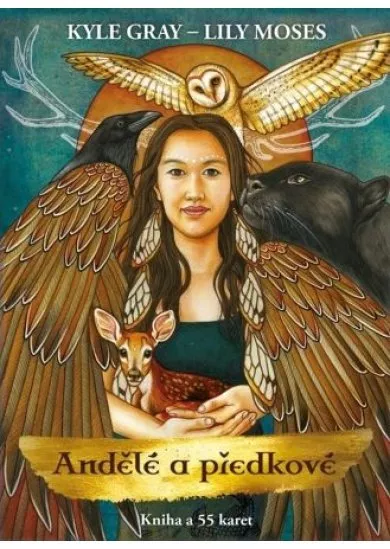 Andělé a předkové (Kniha a 55 karet)
