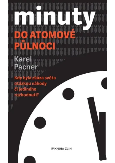 Minuty do atomové půlnoci