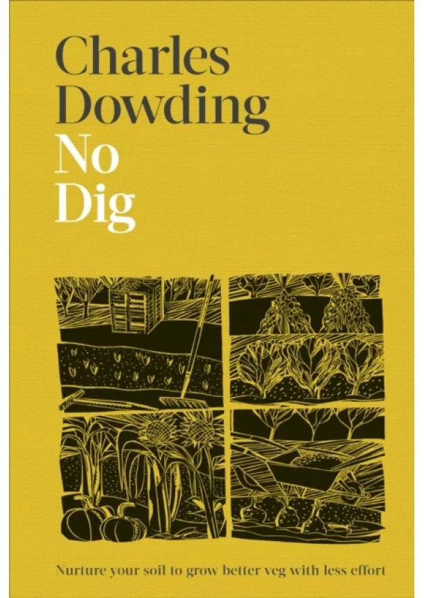 Charles Dowding - No Dig