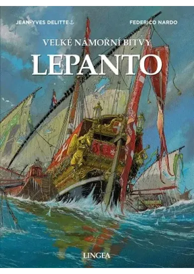 Lepanto - Velké námořní bitvy