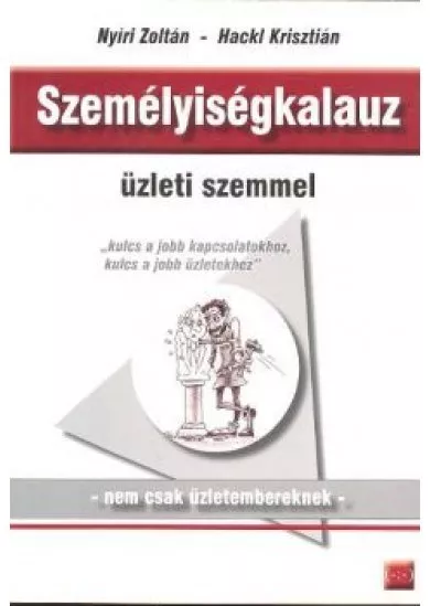 SZEMÉLYISÉGKALAUZ ÜZLETI SZEMMEL