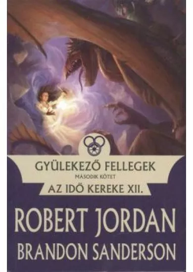GYÜLEKEZŐ FELLEGEK - AZ IDŐ KEREKE XII.