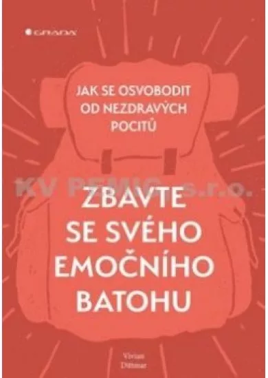 Zbavte se svého emočního batohu