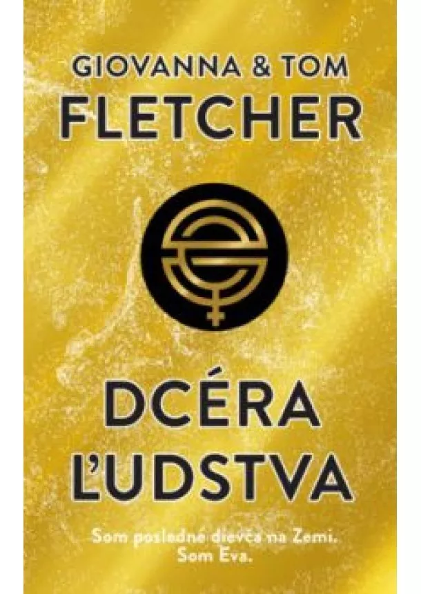 Giovanna Fletcher, Tom Fletcher - Dcéra ľudstva (Dcéra ľudstva 1)