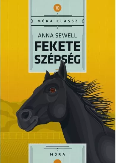 Fekete szépség - Móra klassz 10.