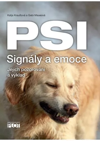 PSI Signály a emoce - Jejich pozorování a výklad