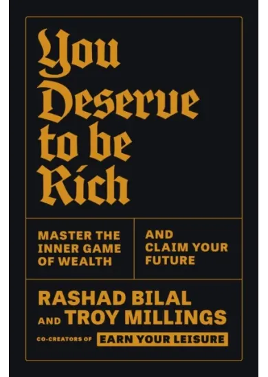 You Deserve To Be Rich