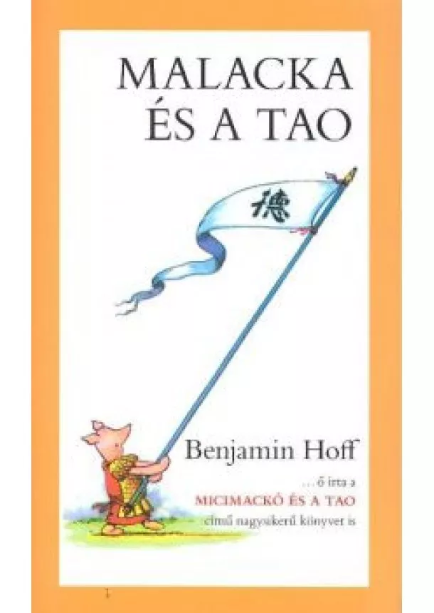 Benjamin Hoff - Malacka és a Tao