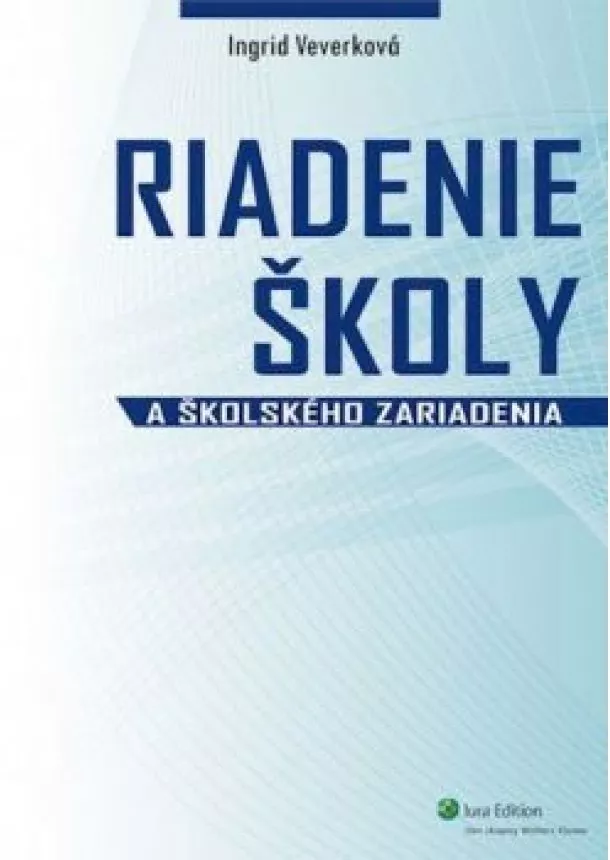 Ingrid Veverková - Riadenie školy a školského zariadenia