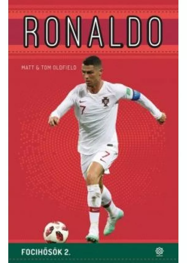 Tom Oldfield - Ronaldo - Focihősök 2.