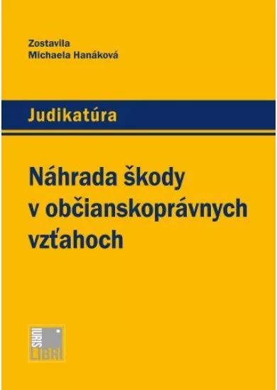 Náhrada škody v občianskoprávnych vzťahoch