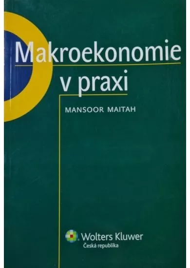 Makroekonomie v praxi