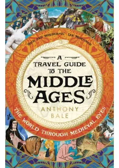 A Travel Guide to the Middle Ages