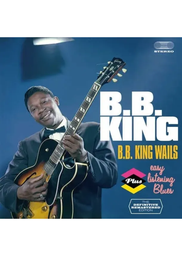 B.B. King, SOUL JAM - B.B. King:  BB King wails / Easy listening blues (plus 7 bonus tracks)