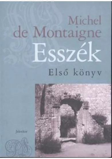 Esszék I-III.