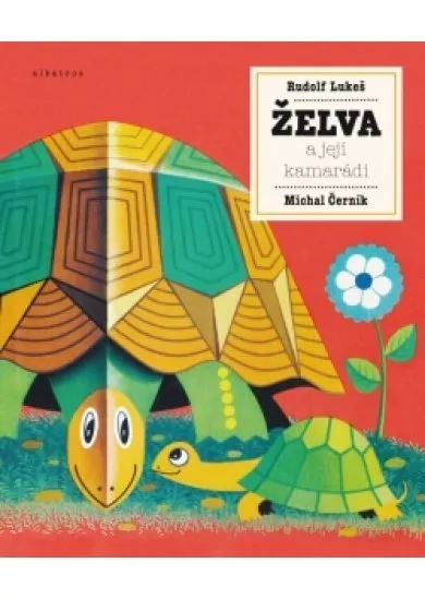 Želva a její kamarádi