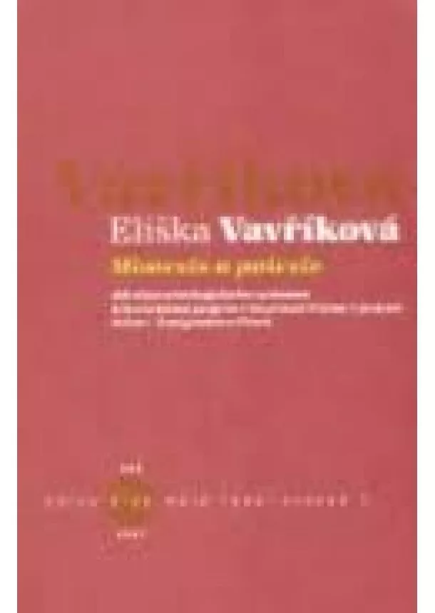 Eliška Vavříková - Mimesis a poiesis + CD - Od etnoscénologického výzkumu k hereckému projevu v inscenaci Farmy v jeskyni