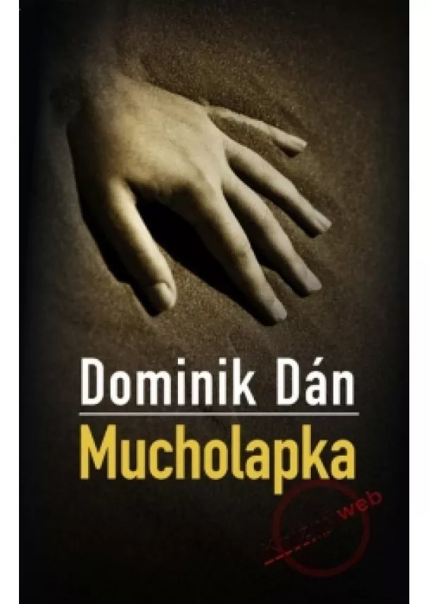 Dominik Dán - Mucholapka