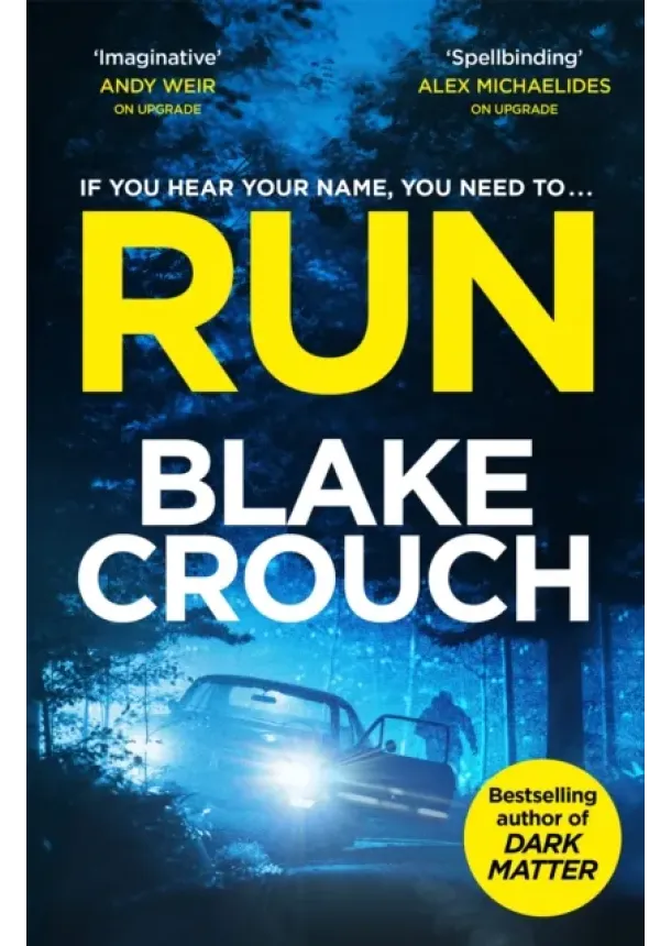 Blake Crouch - Run
