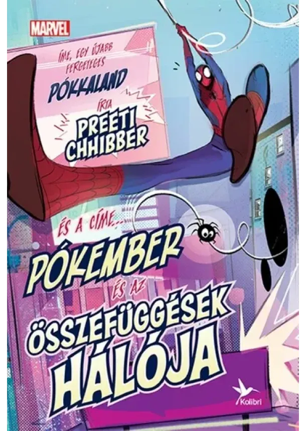 Preeti Chhibber - Pókember és az összefüggések hálója