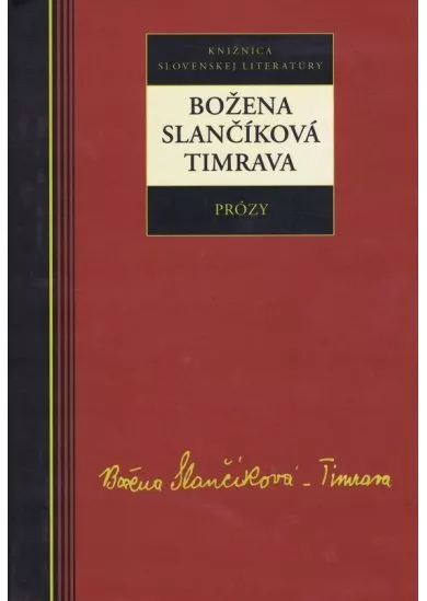 Prózy - Božena Slančíková-Timrava