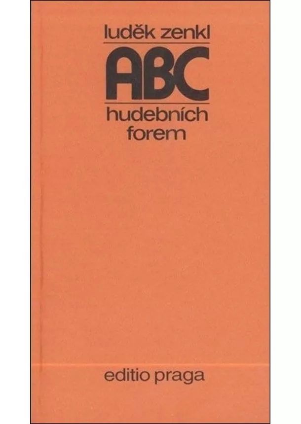 Luděk Zenkl - ABC hudebních forem