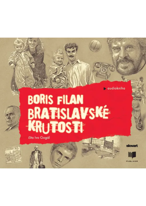 Boris Filan - Audio Bratislavské krutosti