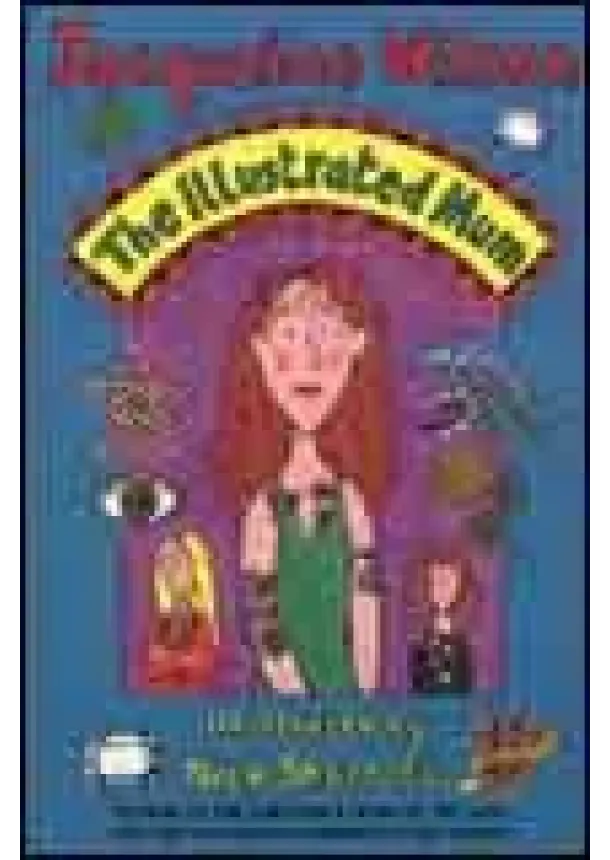 Jacqueline Wilson - Illustrated Mum