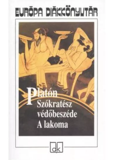 SZÓKRATÉSZ VÉDŐBESZÉDE, A LAKOMA