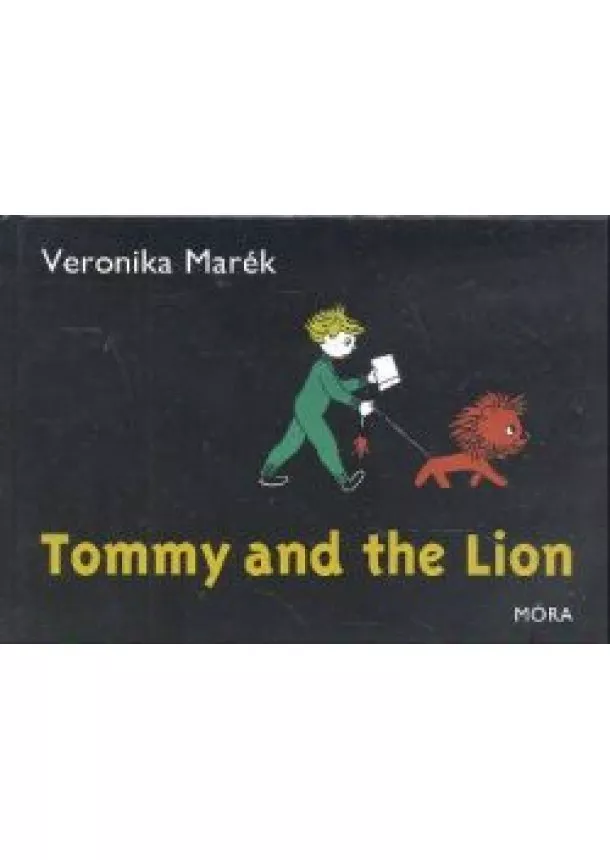 MARÉK VERONIKA - TOMMY AND THE LION