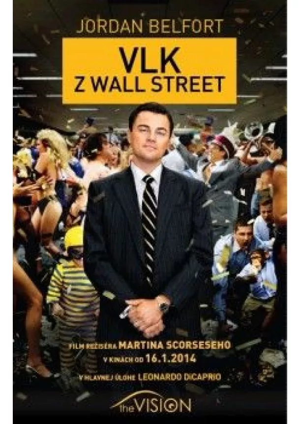 Jordan Belfort - Vlk z Wall Street - Viac peňazí nie je nikdy dosť