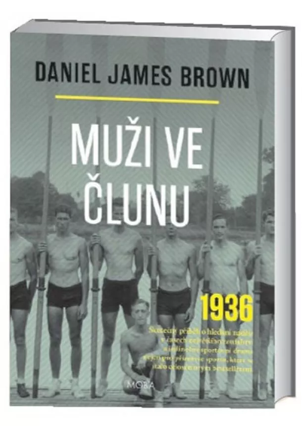 Daniel James Brown - Muži ve člunu