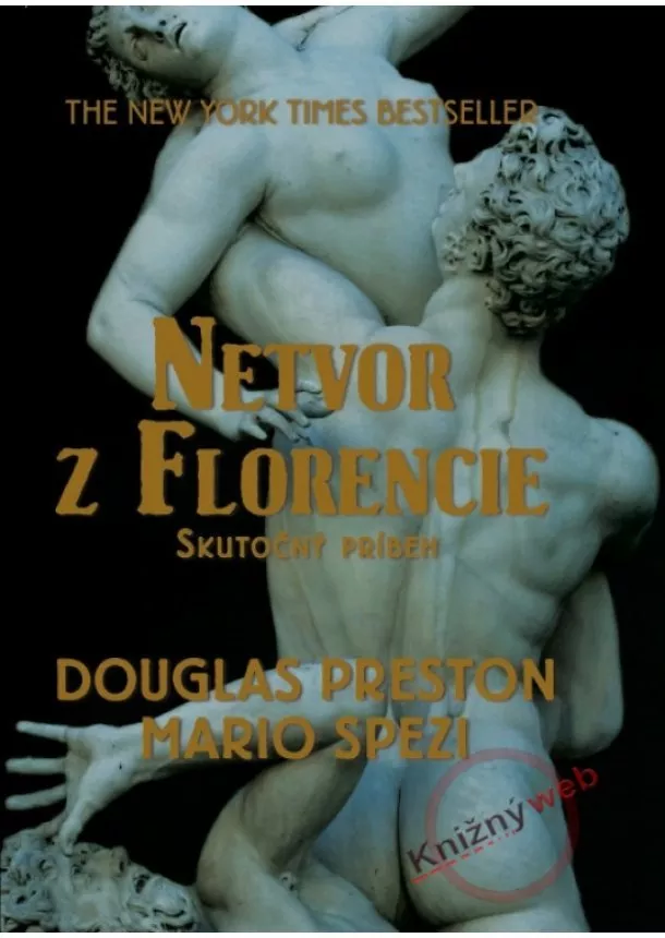 Douglas Preston, Mario Spezi - Netvor z Florencie